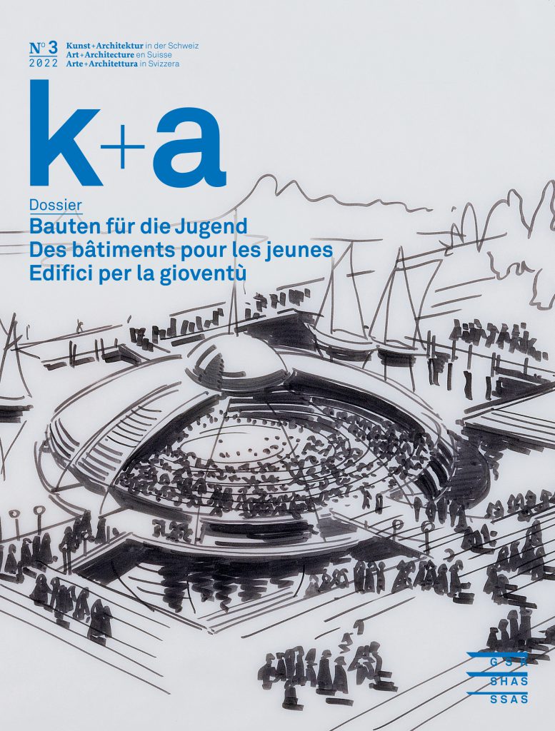 k+a 03.2022: Bauen für die Jugend