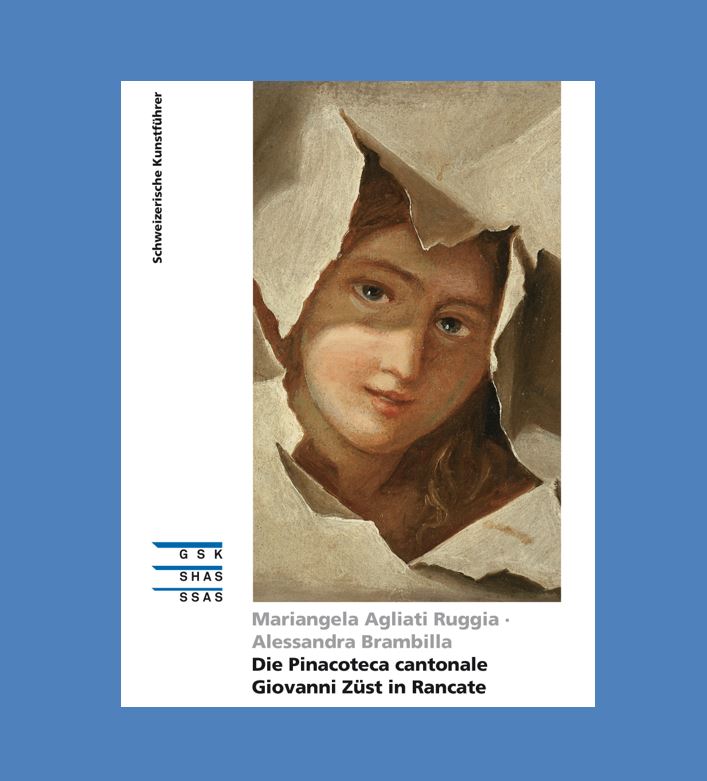 Titelseite des Kunstführers "Die Pinacoteca cantonale Giovanni Züst in Rancate" der Gesellschaft für Schweizerische Kunstgeschichte GSK