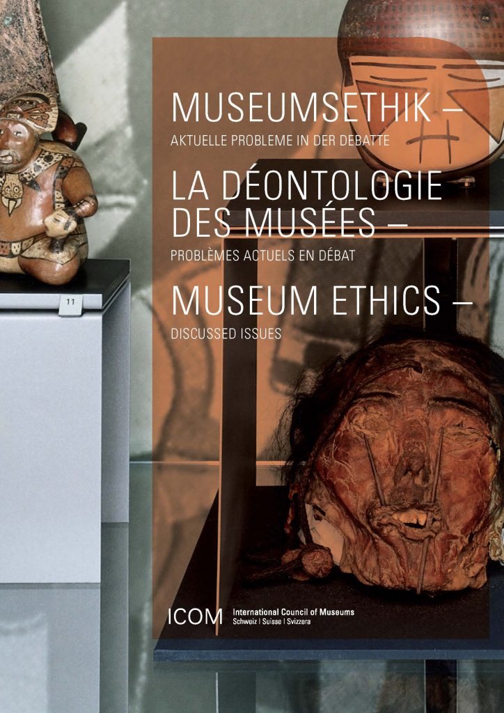 La déontologie des musées – problèmes actuels en débat